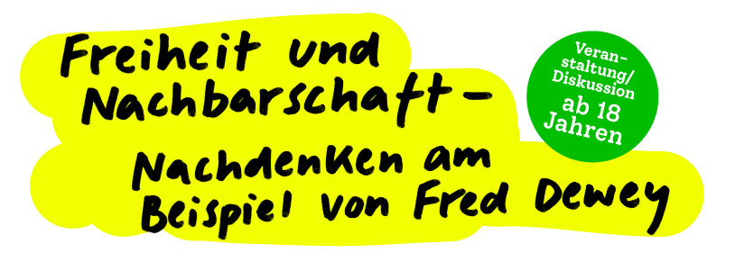 Freiheit und Nachbarschaft