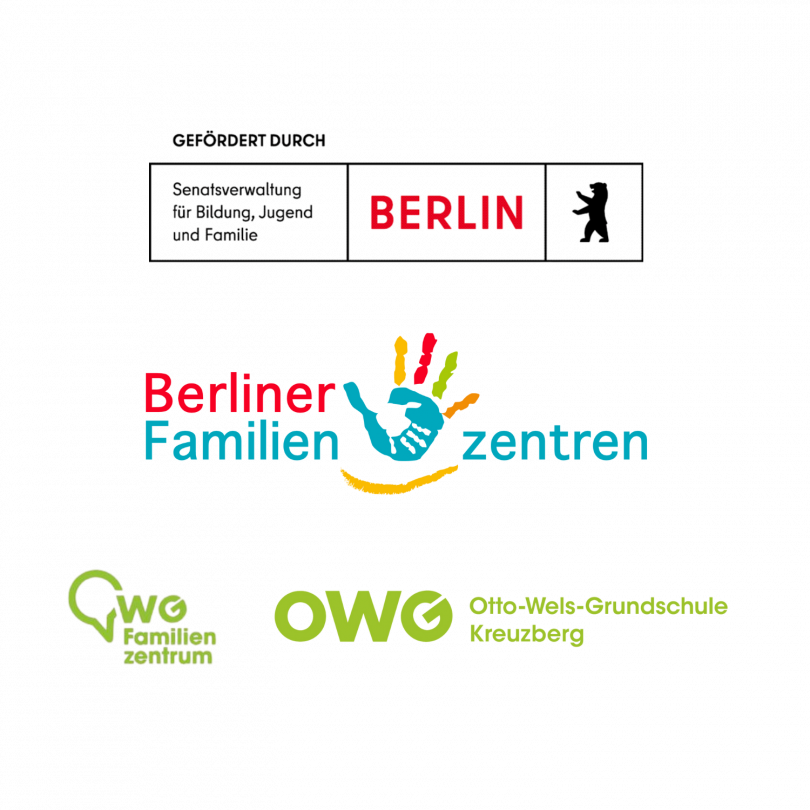 Logo 1:Gefördert durch Senatsverwaltung für Bildung, Jungend und Familie/Berlin; Logo 2: Berliner Familienzentren; Logo 3: OWG Familienzentren; Logo 4: OWG Otto Wels Grundschule Kreuzberg