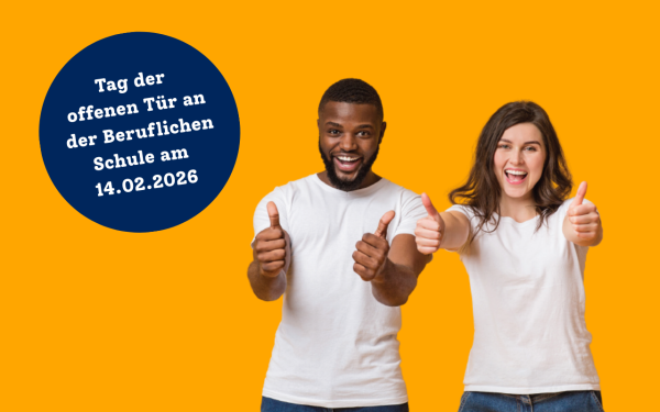 Tag der offenen Tür an der Beruflichen Schule am 14.02.2026